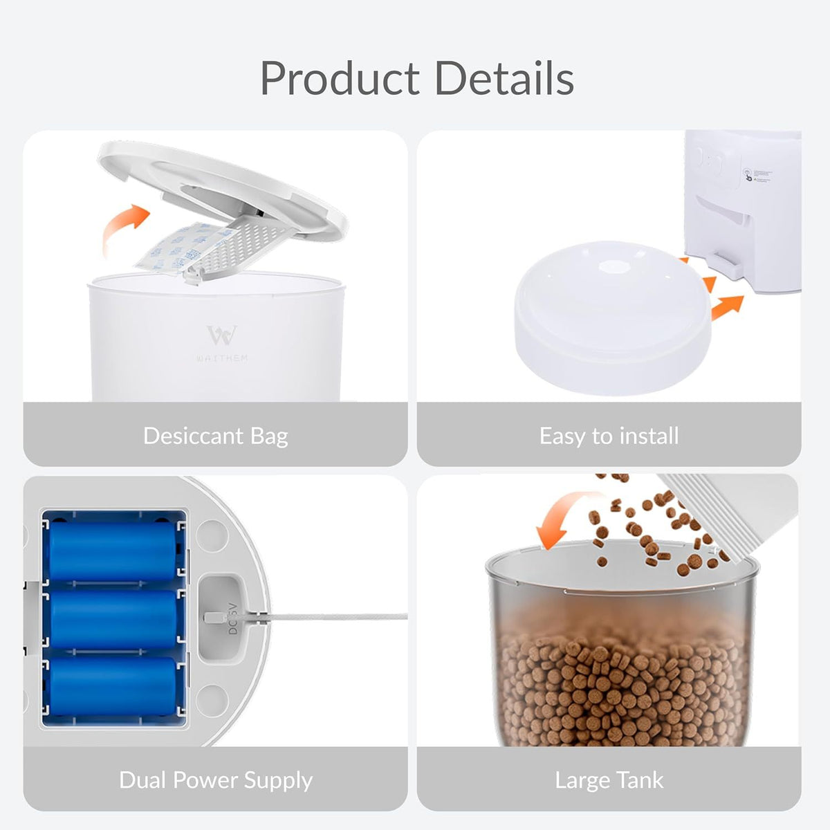 Feeder details: desiccant bag, easy install, large tank